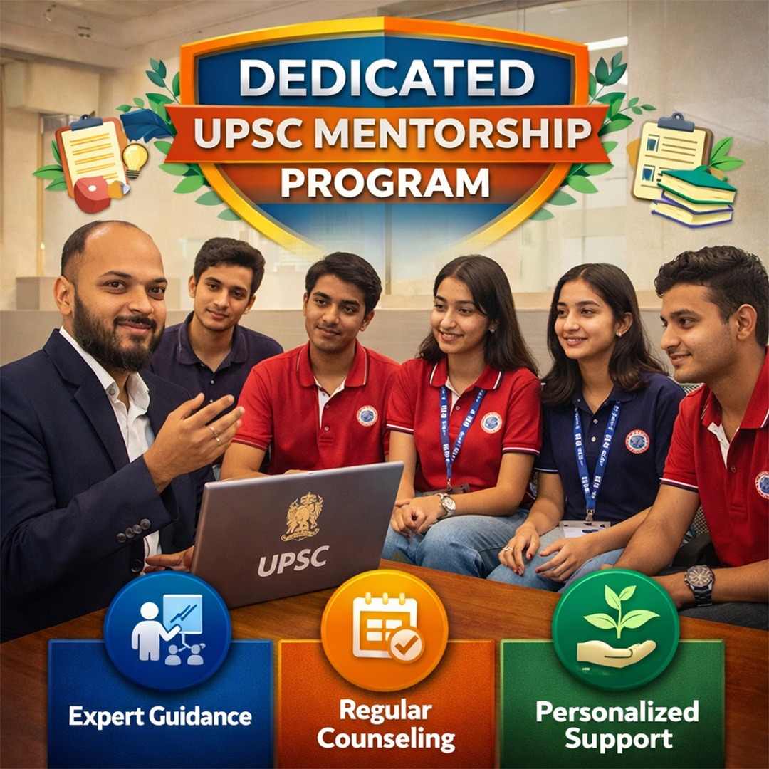 Dedicated UPSC Mentorship Program